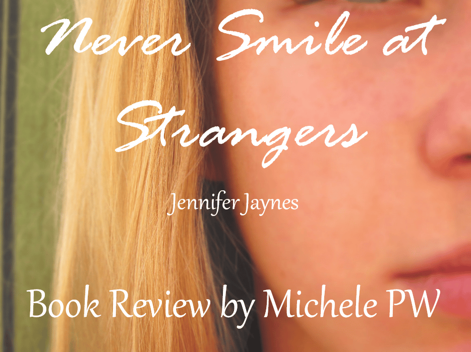 Never Smile at Strangers