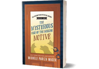 The Mysterious Case of the Missing Motive, The Redemption Detective Agency Cozy Mystery Series (Book 1)